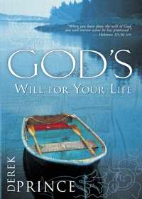 Gods Will For Your Life PB - Derek Prince